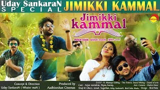 Jimikki Kammal Video Album HD  By Uday SankaraN [upl. by Arbmat]