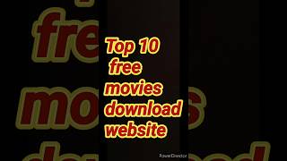 Top 10 free download movies free movies websites😱😱😱 intresting video viral [upl. by Bilbe474]