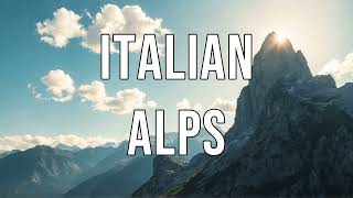 Exploring the Italian Alps Travel Guide [upl. by Coco282]