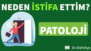 NEDEN İSTİFA ETTİM  Patoloji [upl. by Asennav]