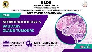 CME on Neuropathology amp Salivary Gland Tumours 6th July 2024 [upl. by Demetris307]