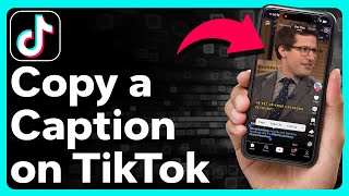 How To Copy A Caption On TikTok [upl. by Wesla]