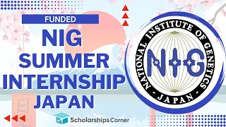 NIG Summer Internship in Japan 2023  Funded  Apply Now [upl. by Chung]