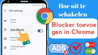 Adblocker inuitschakelen in Google Chrome op Android [upl. by Evers]