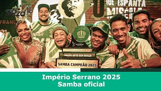 Império Serrano 2025  Samba Oficial [upl. by Eirojam3]