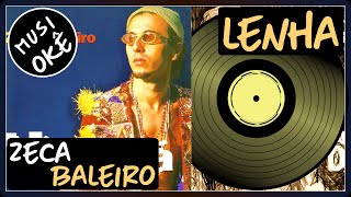 Lenha  Zeca Baleiro  Musiokê tv [upl. by Lalita660]