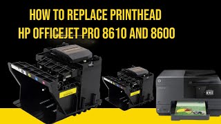 how to replace printhead HP Officejet Pro 8600 Pro 8610 Pro 8620 Pro 8630 Pro 8640 and Pro 8660 [upl. by Evers]