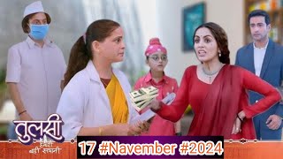 Highlight 000 – 429 from Tulsi humari badi sayani 17 Navember 2024episode review vairallive [upl. by Ursi143]