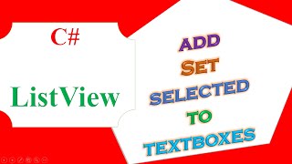 C ListView Add ItemsSet Selected Row Items To TextBoxesClear [upl. by Dorrie]