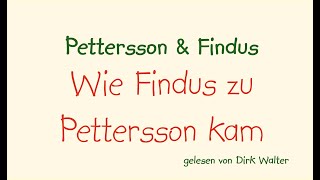 Pettersson und Findus  Wie Findus zu Pettersson kam [upl. by Sarid]