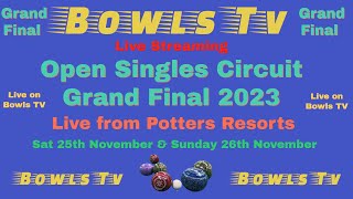 Open Singles Circuit Bowls Grand Final 2023  Potters Resorts  Bowls TV [upl. by Althea834]