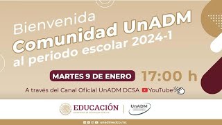 Bienvenida comunidad UnADM al periodo escolar 20241 [upl. by Yrahcaz]