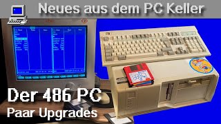 Neues aus dem PC Keller 486 PC von 1993 paar Upgrades [upl. by Lekram]