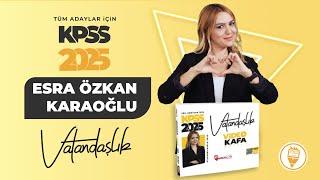 8 Hukukun Temel Kavramları 8  Esra Özkan Karaoğlu KPSS VATANDAŞLIK 2025 [upl. by Tuorah]