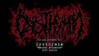 Dysthymia  quotMental Evidencequot 2021 Single  NSE [upl. by Lirrad564]