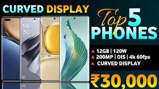 Top 5 Best Curved Display Smartphone Under 30k In 2024  Best Phone Under 30000 [upl. by Clothilde552]