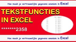 Excel  Tekstfuncties in Excel  Anonieme gegevens in Excel  Gegevens in Excel anoniem maken [upl. by Araiek]