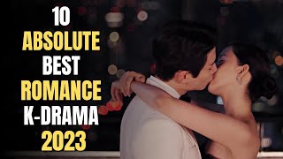 The ABSOLUTE BEST Romance Korean Dramas 2023 SO FAR [upl. by Given]