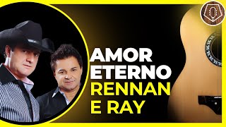 AMOR ETERNO  Renan e Ray  Como tocar no violão [upl. by Battista]