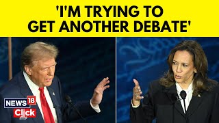 Kamala Harris Im Trying To Get Another Debate With Donald Trump  English News  News18  N18G [upl. by Ardyth]