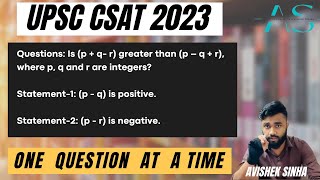 Questions Ispqrgreater than p–qrwhere pq and r are integers  UPSC  CSAT 2023  Avishek S [upl. by Atined]