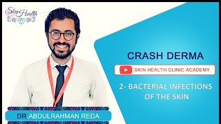 2 BACTERIAL INFECTIONS شرح الجلدية العدوى البكتيريا للجلد دعبدالرحمن رضا [upl. by Kcoj]