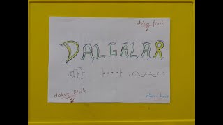 DALGALAR 10 SINIF [upl. by Leinoto]