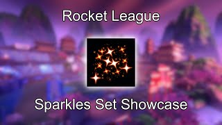 Rocket League  Sparkles Set Showcase [upl. by Rehpinnej]