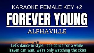 Alphaville  Forever Young Karaoke Female Key Nada Wanita 2 [upl. by Nolasba]