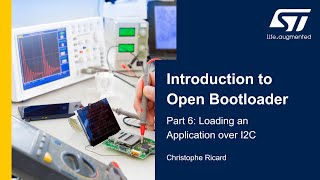 Introduction to Open Bootloader Part 6 Loading an application over I2C [upl. by Rehtse]