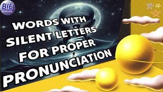 WORDS WITH SILENT LETTERS FOR PROPER PRONUNCIATION english words [upl. by Ahcsas290]