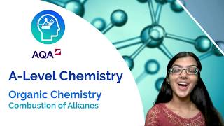 AQA A Level Chemistry Combustion of Alkanes [upl. by Arateehc]