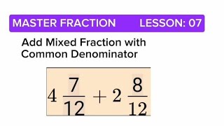 How to Easily Add Mixed Fractions with a Common Denominator [upl. by Nivaj]