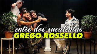 GREGO ROSSELLO Y LA PEOR ENTREVISTA DE SU VIDA  ENTRE DOS SUCULENTAS 6 [upl. by Llecram278]