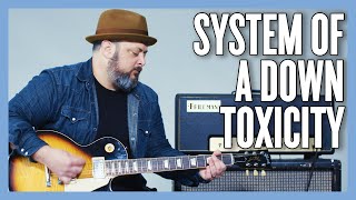 System Of A Down Toxicity Guitar Lesson  Tutorial [upl. by Kirit699]