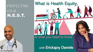 What is health equity and what you need to know about it Erickcajoy Daniels AdvocateHealthCare1 [upl. by Knox575]