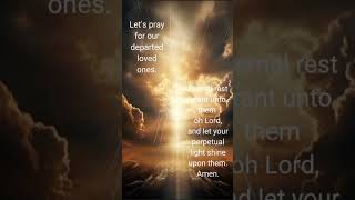 Prayer for departed love one jesus departed prayer trending shorts highlights faith church [upl. by Nuhsar]