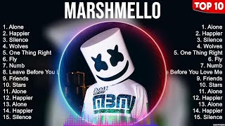 Marshmello Top Hits Popular Songs Top 10 Song Collection [upl. by Delmore]