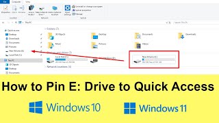 How to Pin E Drive or D Drive to Quick Access in Windows 10 or 11 [upl. by Specht]