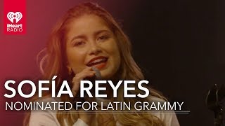 Sofía Reyes on Her Latin Grammy Nomination [upl. by Brezin]