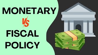 Monetary Vs Fiscal Policy  Key Differences Explained [upl. by Moulton138]