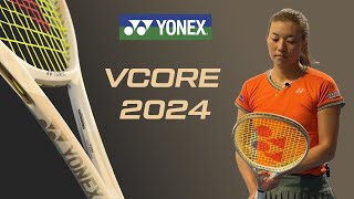 YONEX VCORE 2024 V7 WTA Pro full range review [upl. by Etaner]