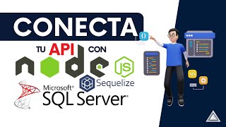 4 Conecta tu API de Nodejs a SQL Server aplicando ORM Sequelize 🚀 [upl. by Eal780]