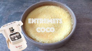 Recettes Companion — ENTREMETS COCO [upl. by Lennard]