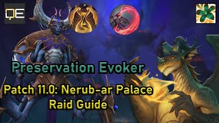 Preservation Evoker Raid Guide  The War Within QE [upl. by Gweneth583]