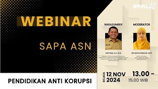 LIVE WEBINAR  SAPA ASN  PENDIDIKAN ANTI KORUPSI [upl. by Socem]