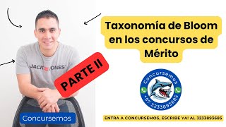 Taxonomía de Bloom en los concursos de Méritos Parte II [upl. by Eyatnod14]