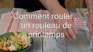 Comment rouler un rouleau de printemps [upl. by Zarah]