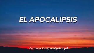 El Apocalipsis 4 y 5 [upl. by Eryt484]