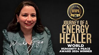 Monika Gogia  Energy Healer  World Humanity and Peace Award 2024 [upl. by Bina]